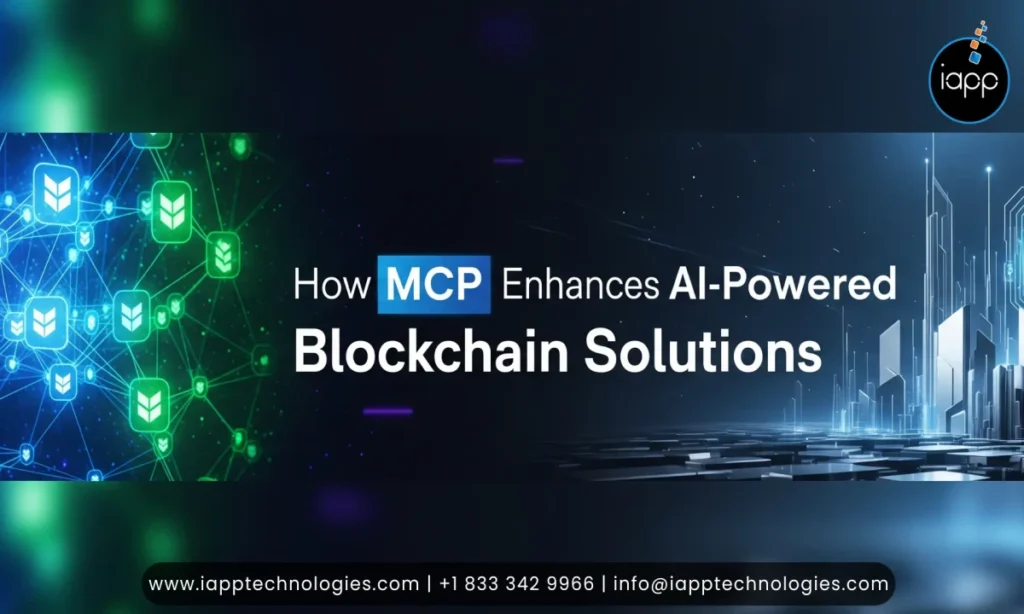 How MCP Enhances AI-Powered Blockchain Solutions