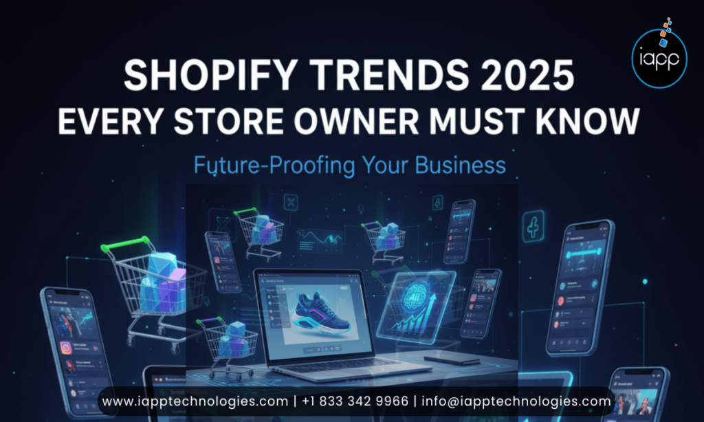 Shopify Trends Every Store Owner Must Know