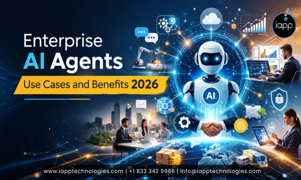 Enterprise AI Agents Use Cases and Benefits