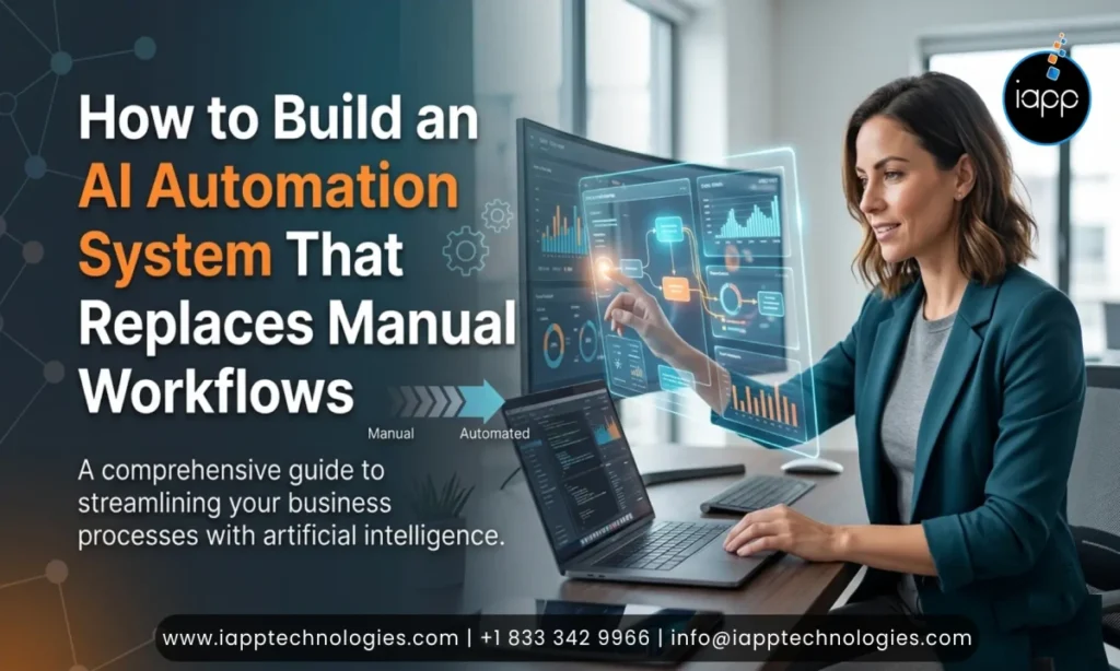 How to Build an AI Automation System That Replaces Manual